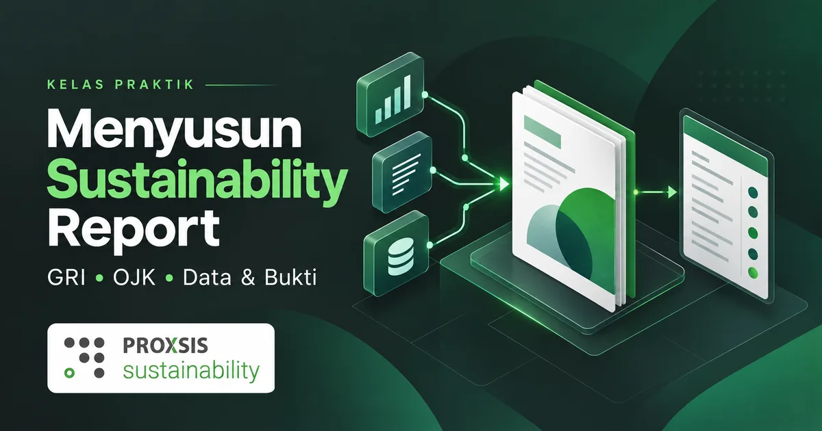 Ilustrasi penyusunan sustainability report GRI dan OJK dari data, bukti, dan indeks pengungkapan