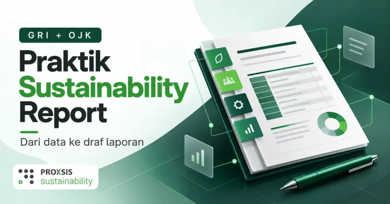 Ilustrasi penyusunan sustainability report GRI dan OJK dari data, bukti, dan indeks pengungkapan